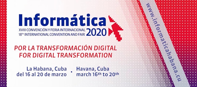 Convención Y Feria Internacional Informática 2020 Cuba | 16 – 20 Marzo 2020